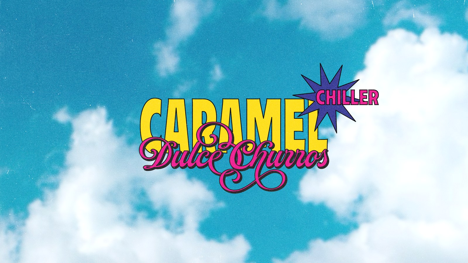 Type lockup reading Caramel Dulce Churros Chiller